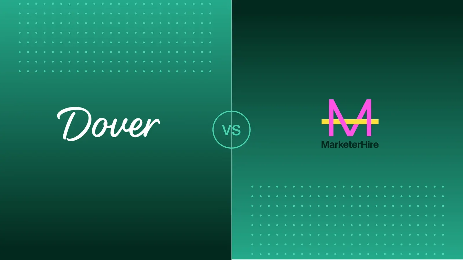 Dover vs MarketerHire (August 2026)
